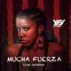 Yisi Calibre - Mucha Fuerza (Live) - Single